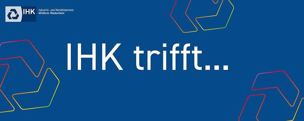 Veranstaltungsreihe: „IHK trifft...“