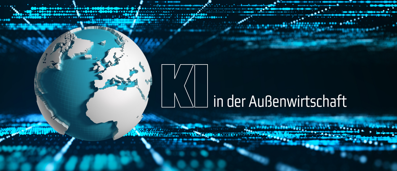 Darstellung einer digitalen Weltkugel vor einem abstrakten Datenhintergrund mit dem Schriftzug „KI in der Außenwirtschaft“.