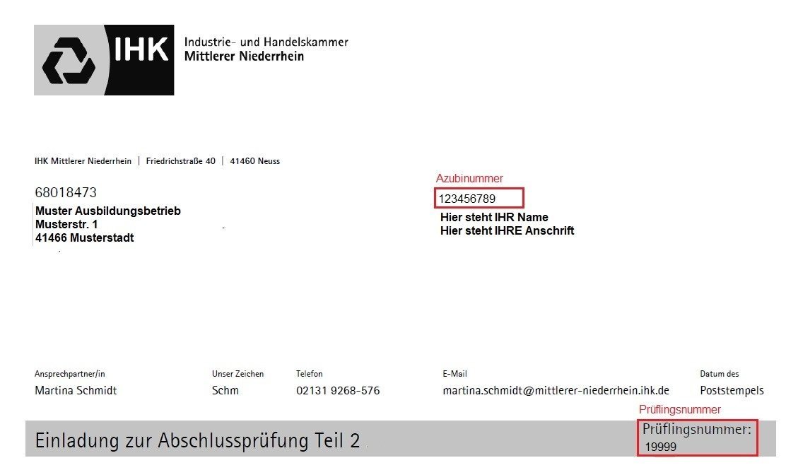 Briefkopf der Industrie- und Handelskammer (IHK) Mittlerer Niederrhein mit einer Einladung zur Abschlussprüfung Teil 2. Enthalten sind die Azubinumme „123456789“ und die Prüfungsnummer „19999“. Der Brief ist adressiert an einen Ausbildungsbetrieb sowie an eine namentlich nicht genannte Person.