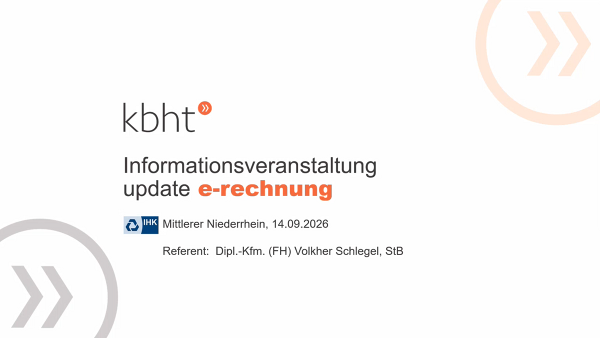 Titelfolie einer Informationsveranstaltung zur E-Rechnung mit Logo der KBHT, Hinweis auf die IHK Mittlerer Niederrhein, Datum 14.09.2026 und Referent Volker Schlegel.